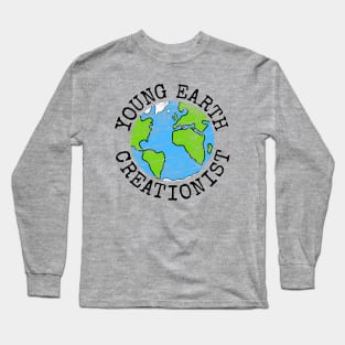 Young Earth Creationist, Creationism Christian Church Long Sleeve T-Shirt